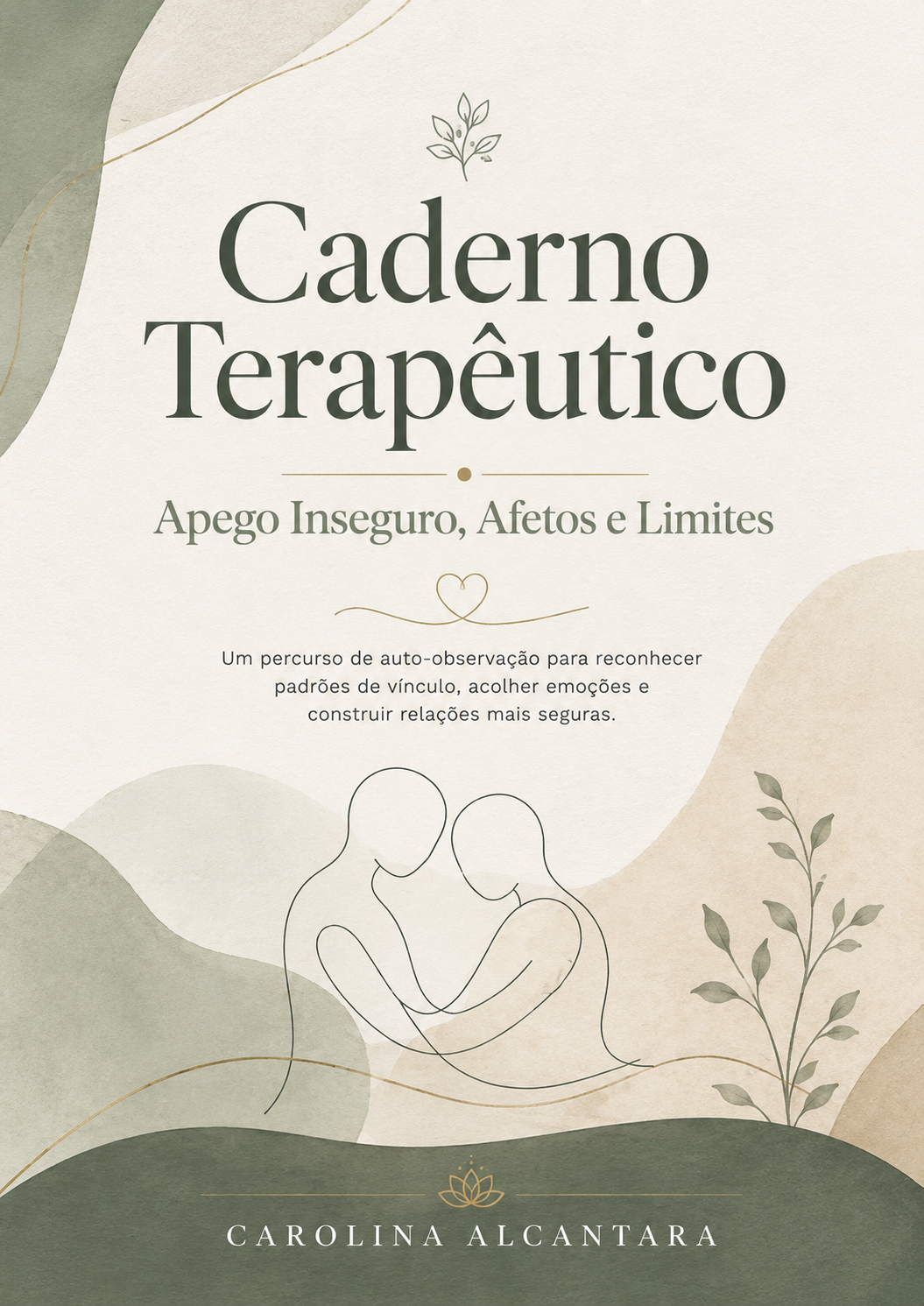 Capa: Apego Inseguro, Afetos e Limites
